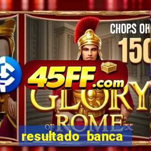 resultado banca sonho real